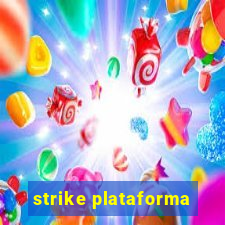 strike plataforma